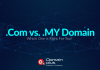 .Com vs. .MY Domain – Which One is Right For You? com-vs-my