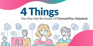 4 Things You May Not Be Aware Of DomainPlus Helpdesk about-helpdesk