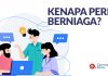 Kenapa perlu berniaga? 5 Sebab Perlu Berniaga